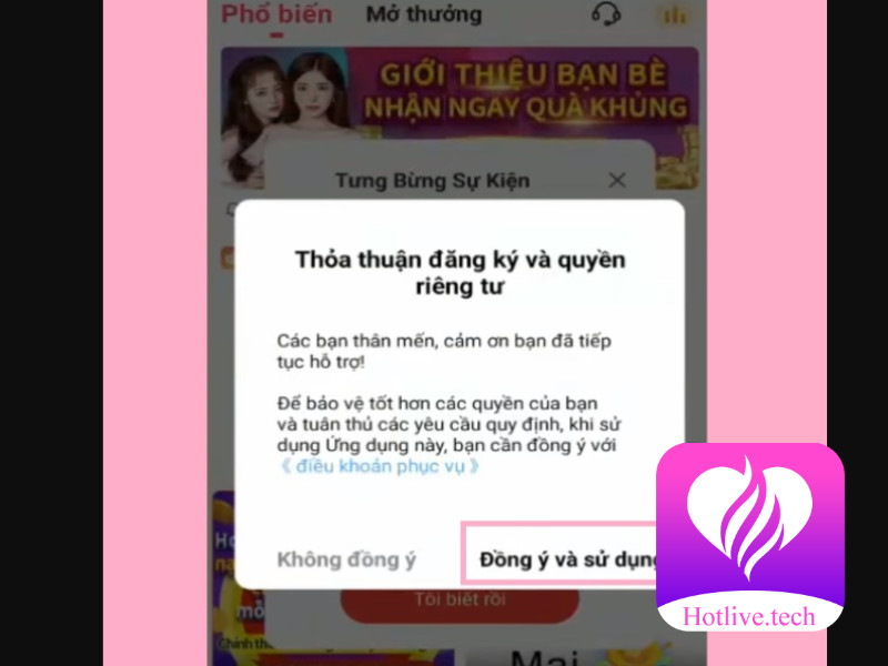 Điều khoản sử dụng Hotlive khá đơn giản