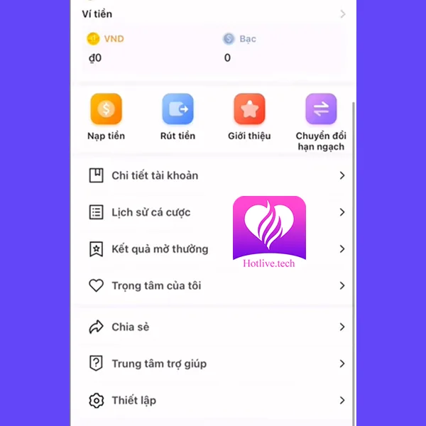 Cách Nạp Và Rút Tiền Tại Ứng Dụng Hotlive